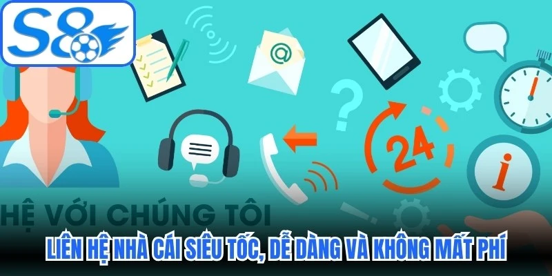 Liên hệ nhà cái siêu tốc, dễ dàng và hoàn toàn không mất phí