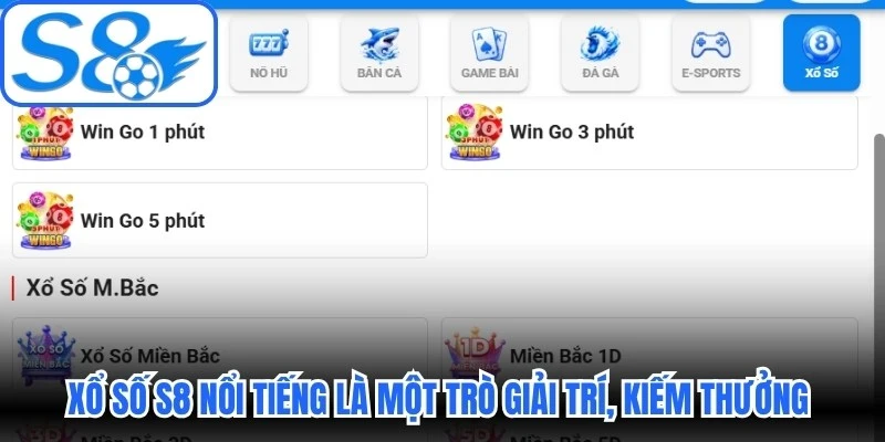 Xổ số S8 nổi tiếng là một trò giải trí, kiếm thưởng làm giàu nhanh
